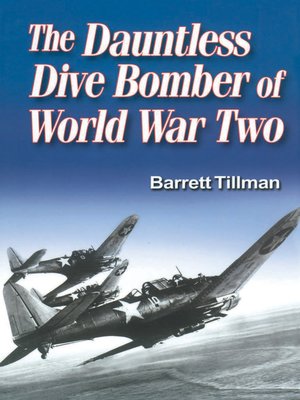 cover image of Dauntless Dive Bomber of World War II